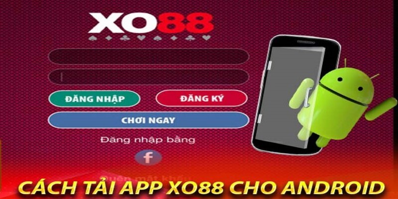 Cập nhật link tải app XO88 mới nhất 2023